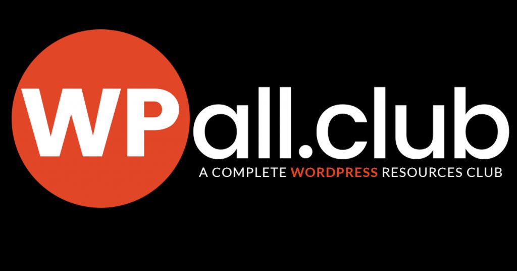 WPAll Club- Online WordPress Resources