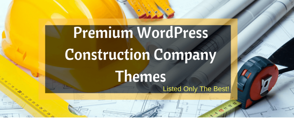 Best Premium WordPress Construction Company Themes 2017