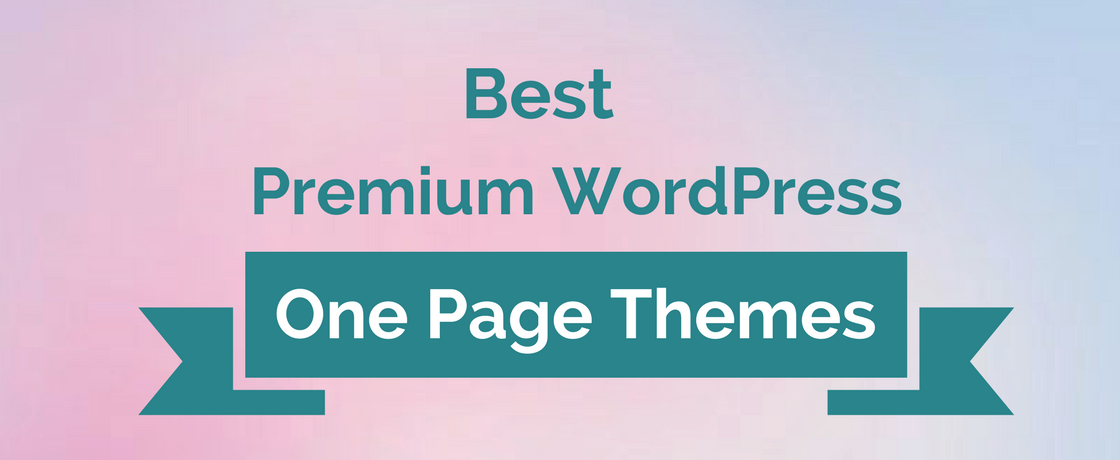 Best Premium WordPress One-Page Themes 2017