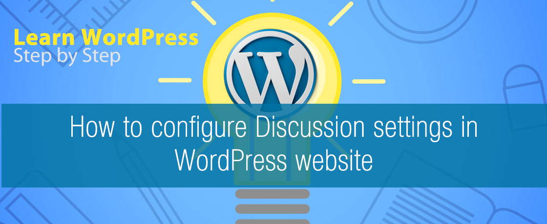 How to configure Discussion settings in WordPress website