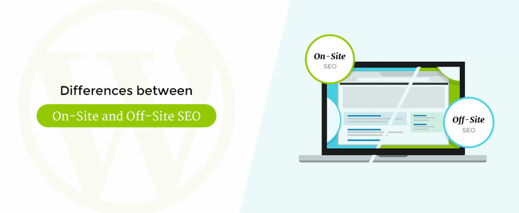 Differences between On-Site and Off-Site SEO