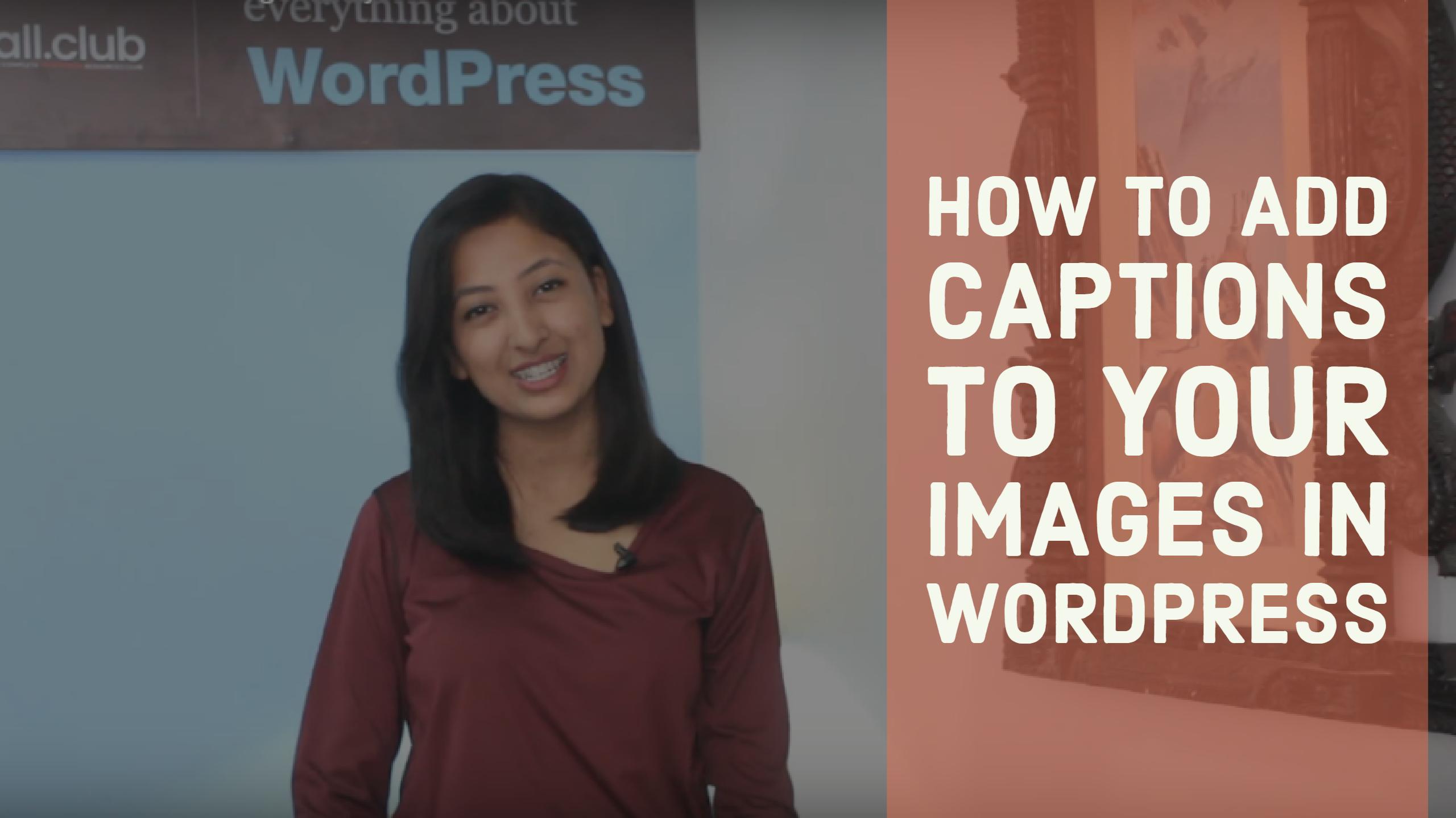 How to add captions to your images in WordPress