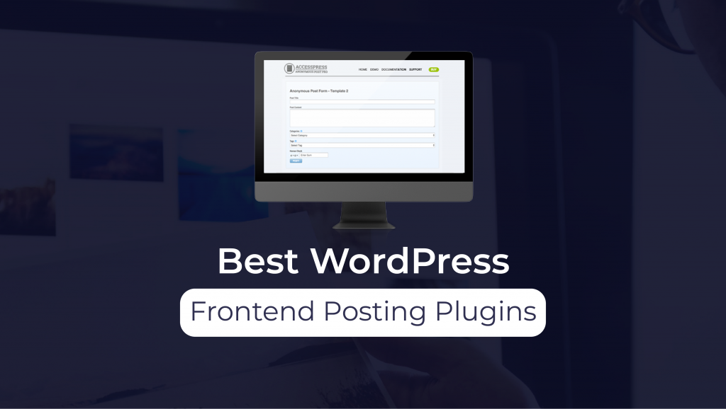 Best Premium WordPress Frontend Posting Plugins