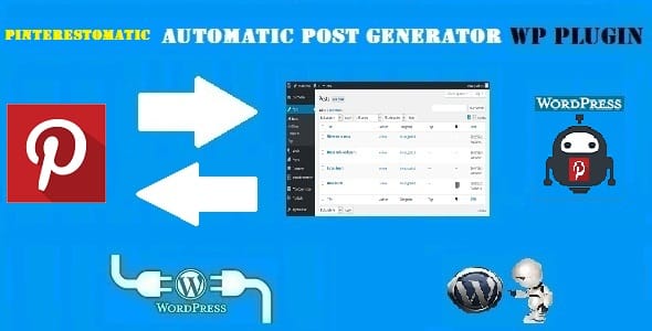 Pinterestomatic Automatic Post Generator and Pinterest Auto Poster - WordPress Pinterest Plugins