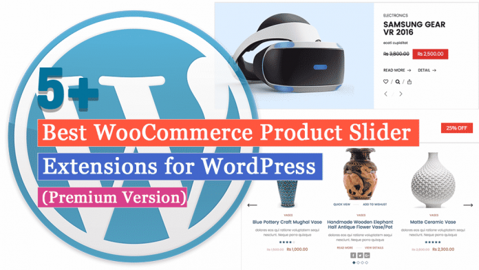 5+ Best WooCommerce Product Slider Extensions for WordPress
