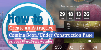 How to Create an attractive Coming Soon/Under Construction page for your WordPress website? (Step by Step Guide)