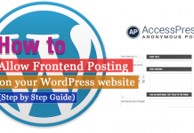 How to allow frontend posting (with or without login) on your WordPress website? (Step by Step Guide)