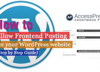 How to allow frontend posting (with or without login) on your WordPress website? (Step by Step Guide)