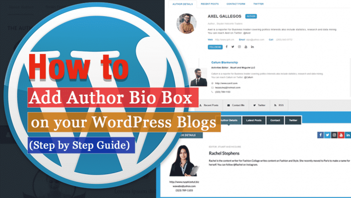 How to Add Author Bio Box on WordPress Blogs? (Step by Step Guide)