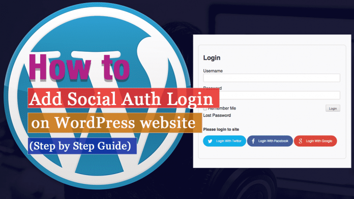 How to Add Social Media Auth Login Feature on WordPress Website? (Step by Step Guide)