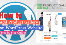 How to Add Product Gallery on WordPress Website? (Step by Step Guide)
