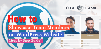 How to Showcase Team Members on WordPress Website? (Step by Step Guide)
