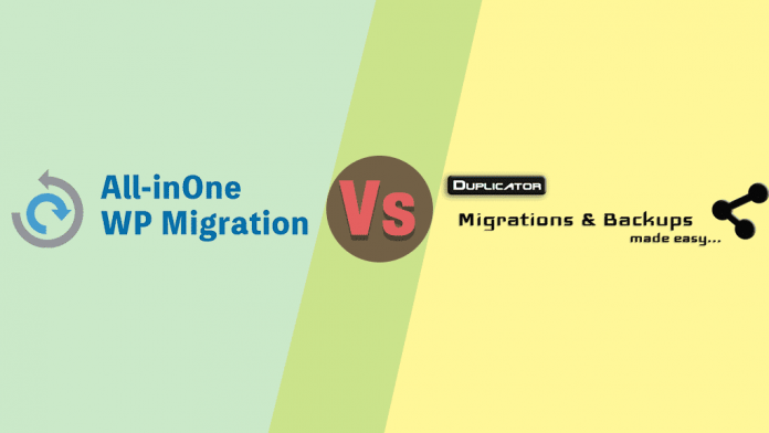 All in One Migration Vs Duplicator - Which is the Best WordPress Plugin to Migrate/Backup WordPress Website?