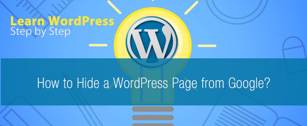How to Hide a WordPress Page from Google 1024x421 - How to hide a WordPress page from Google?