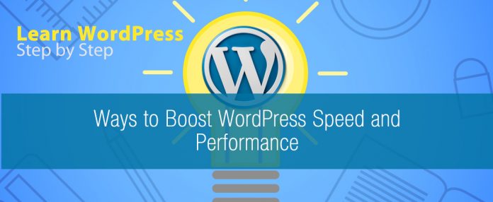 Ways to Boost WordPress Speed and Performance