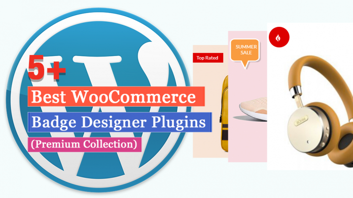 Best WooCommerce Badge Designer Plugins