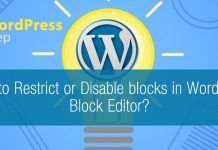 How to Restrict or Disable blocks in WordPress Block Editor
