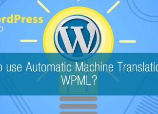 How to use Automatic Machine Translation with WPML?