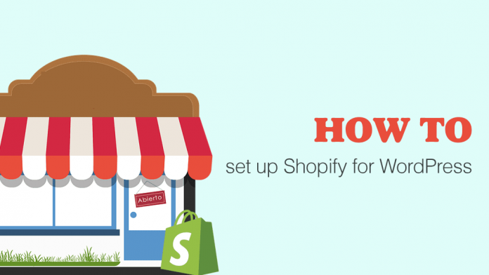How to set up Shopify with WordPress