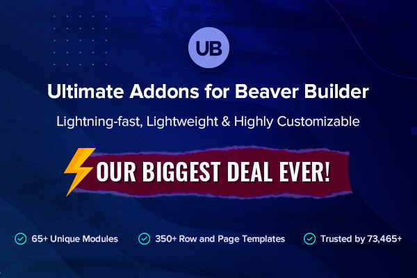 Ultimate Addons for Beaver Builder - Black Friday & Cyber Monday Deal