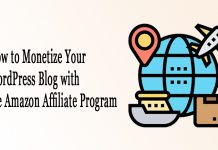 How to Monetize your WordPress Blog with the Amazon Affiliate Program
