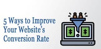 5 Ways to Improve your Website's Conversion Rate