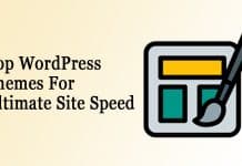Top WordPress Themes for Ultimate Site Speed